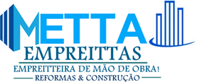 Metta   Empreittas  /  Empreiteira de Mão de Obra   Reformas  & Construção